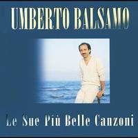 Umberto Rosario Balsamo - Le Sue Piu' Belle Canzoni