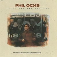 Phil Ochs - There But For Fortune