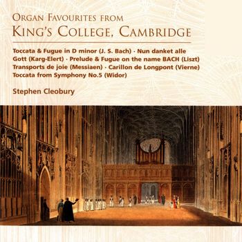Stephen Cleobury - Organ Favourites from King's College, Cambridge