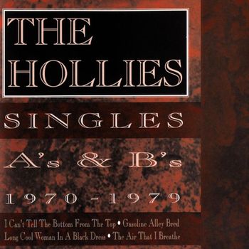 The Hollies - Singles A's And B's 1970-1979