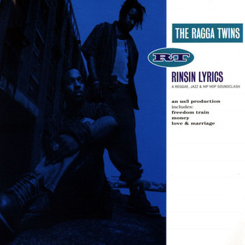 The Ragga Twins - Rinsin' Lyrics