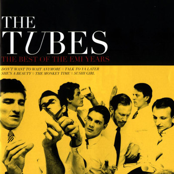 The Tubes - The Best Of The EMI Years