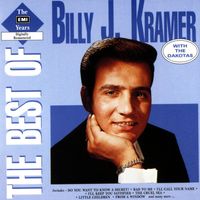 Billy J Kramer & The Dakotas - The Best Of The EMI Years