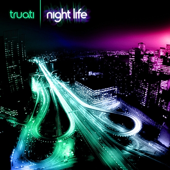 Truati - Nigh Life