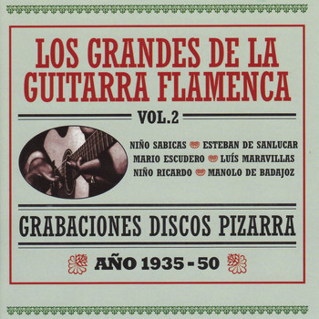 Various Artists - Grabaciones Discos Pizarra - Los Grandes de la Guitarra Flamenca Vol. 2