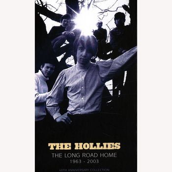 The Hollies - The Long Road Home 1963-2003 - 40th Anniversary Collection