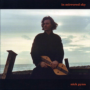 Nick Pynn - In Mirrored Sky / Music From Windows
