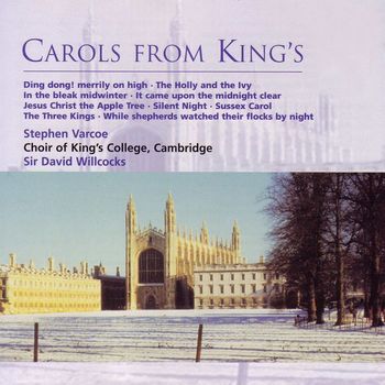 Choir Of King's College, Cambridge/Sir David Willcocks - Carols From King's