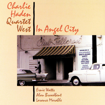 Charlie Haden Quartet West - In Angel City