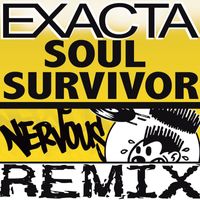 Exacta - Soul Survivor (Angel Manuel Remix)