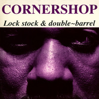 Cornershop - Lock Stock & Double-Barrel