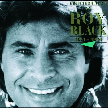 Roy Black - Erinnerungen An Roy Black 1971 - 1974