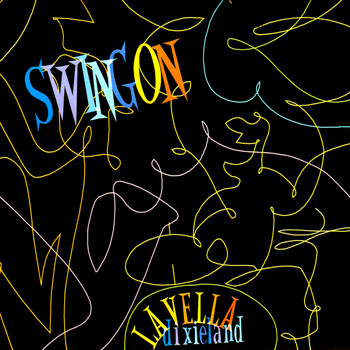 Lavella Dixieland - Swing on
