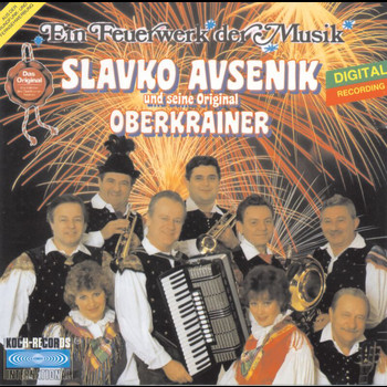 Slavko Avsenik Und Seine Original Oberkrainer - Ein Feuerwerk der Musik