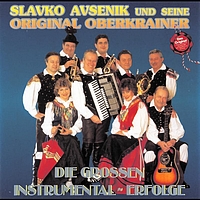 Slavko Avsenik Und Seine Original Oberkrainer - Die großen Instrumental-Erfolge