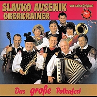 Slavko Avsenik Und Seine Original Oberkrainer - Das große Polkafest