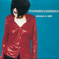 Carmen Consoli - Uguale A Ieri