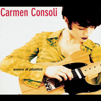 Carmen Consoli - Amore Di Plastica