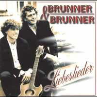 Brunner & Brunner - Liebeslieder