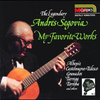 Andrés Segovia - Segovia Collection Volume 3