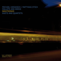 Michael Kiedaisch & Matthias Stich - Nightsongs
