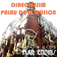 Mar Endins - Directíssim Palau De La Música