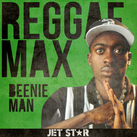 Beenie Man - Reggae Max: Beenie Man