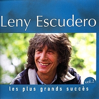 Leny Escudero - Les plus grands succès de Leny Escudero, vol. 2