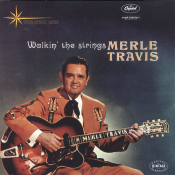 Merle Travis - Walkin' The Strings