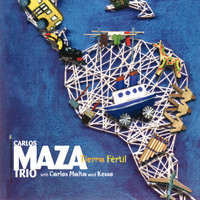 Carlos Maza - Tierra Fertil