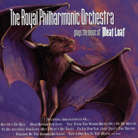 The Royal Philharmonic Orchestra - Plays the Music of Meatloaf