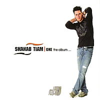 Shahab Tiam - One the Album...