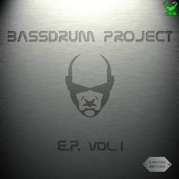 Bassdrum Project - Bassdrum Project Ep Vol. 1