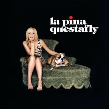 La Pina - Questa Fly