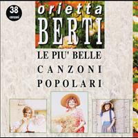 Orietta Berti - Le Piu' Belle Canzoni Popolari