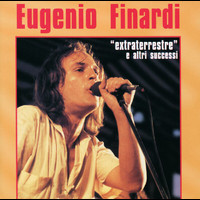 Eugenio Finardi - Extraterrestre E Altri Successi