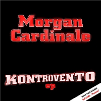 Morgan Cardinale - Kontrovento ep