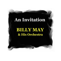 Billy May & His Orchestra - An Invitation