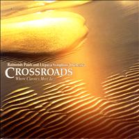 Raimonds Pauls - Crossroads