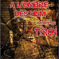 Tyron - A l'Ombre des HLM