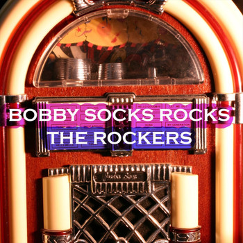 Various Artists - Bobby Sox Rocks - The Rockers