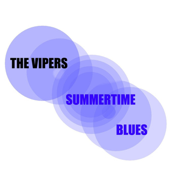 Vipers - Summertime Blues