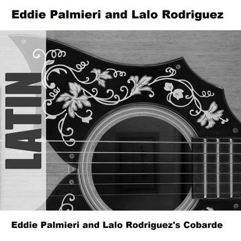Eddie Palmieri and Lalo Rodriguez - Eddie Palmieri and Lalo Rodriguez's Cobarde