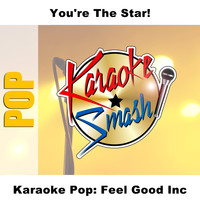 Karaoke - Karaoke Pop: Feel Good Inc