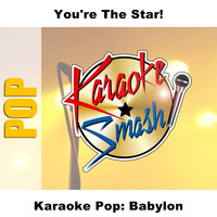 Karaoke - Karaoke Pop: Babylon