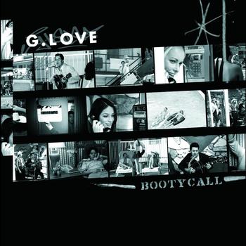 G. Love - Booty Call