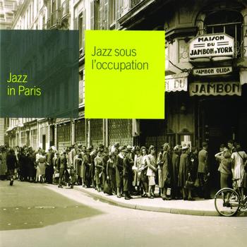 Various Artists - Jazz Sous L'Occupation