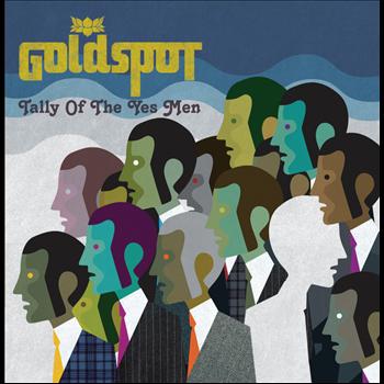 Goldspot - Tally Of The Yes Men