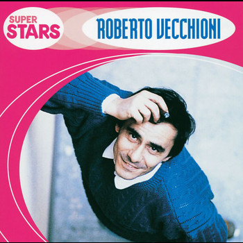 Roberto Vecchioni - Superstars: Roberto Vecchioni