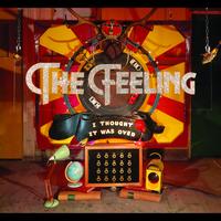 The Feeling - I Thought It Was Over